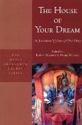 House of Your Dream An International Collection of Prose Poetry