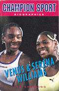 Venus & Serena Williams Champion Sport