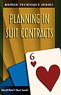 Bridge Technique 6: Planning in Suit Contracts