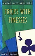 Tricks with Finesses
