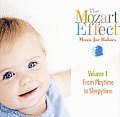 Mozart Effect Music for Babies V.1 From Playtime to Sleepytime With CD