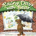 Rainy Days With Bear