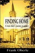 Finding Home: A War Child's Journey to Peace
