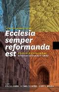 Ecclesia semper reformanda est / The church is always reforming: A festschrift on ecclesiology in honour of Stanley K. Fowler