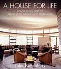 A House for Life: Bringing the Spirit of Frank Lloyd Wright Into Your Home