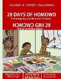 28 Days of Homowo/Hכmכwכyeli Gbii 28