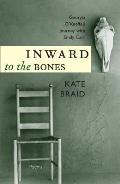 Inward to the Bones Georgia OKeeffes Journey with Emily Carr