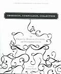 Obsession Compulsion Collection On Objects Display Culture & Interpretation