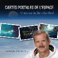 Cartes Postales de l'Espace: L'histoire de Chris Hadfield
