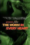 Worm in Every Heart