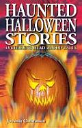 Haunted Halloween Stories: 13 Chilling Read-Aloud Tales