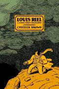 Louis Riel A Comic Strip Biography