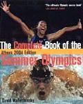 Complete Book of the Summer Olympics Athens 2004 Edition