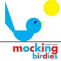 Mocking Birdies