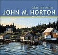 John M Horton Mariner Artist