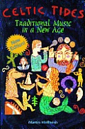 Celtic Tides: Traditional Music in a New Age (Fox Music Books)