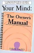 Your Mind The Owners Manual