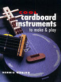 Cool Cardboard Instruments To Make & Play