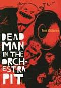 Dead Man In The Orchestra Pit