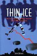 Thin Ice Money Politics & The Demise