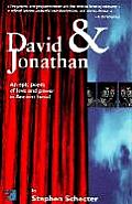 David and Jonathan: A Story of Love and Power in Ancient Israel