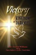 Victory Over the Kingdom of Darkness