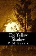 The Yellow Shadow