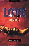 Love & Human Remains