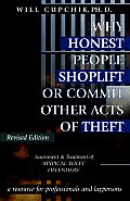 Why Honest People Shoplift or Commit Other Acts of Theft: Assessment and Treatment of 'Atypical Theft Offenders'