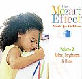 Mozart Effect Music for Children V.2 Relax Daydream & Draw With CD