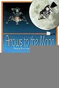 Arrows to the Moon Avros Engineers & the Space Race Apogee Books Space Series 19