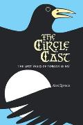 The Circle Cast: The Lost Years of Morgan Le Fey