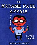 Madame Paul Affair