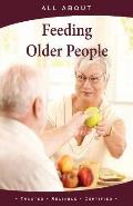 All About Feeding Older People