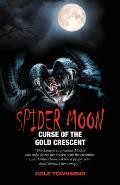 Spider Moon: Curse of the Gold Crescent