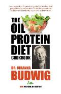 OIL-PROTEIN DIET Cookbook: 3rd Edition