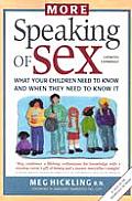 More Speaking Of Sex What Your Childre