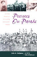 Peewees on Parade: Wartime Memories of a Young (and Small) Soldier