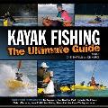 Kayak Fishing The Ultimate Guide Second Expanded Edition