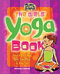 Girls Yoga Book Stretch Your Body Open