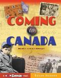 Coming to Canada Building a Life in a New Land