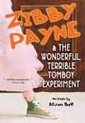 Zibby Payne & the Wonderful Terrible Tomboy Experiment