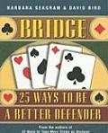 Bridge 25 Ways To Be A Better Defender