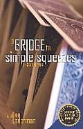 Bridge to Simple Squeezes 2nd Edition