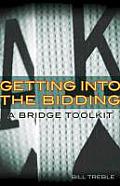 Getting Into the Bidding: A Bridge Toolkit