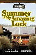 Summer of My Amazing Luck