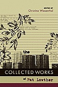 Collected Works of Pat Lowther
