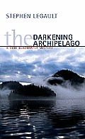 The Darkening Archipelago: A Cole Blackwater Mystery