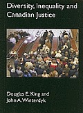 Diversity, Inequality and Canadian Justice
