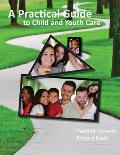 A Practical Guide to Child and Youth Care